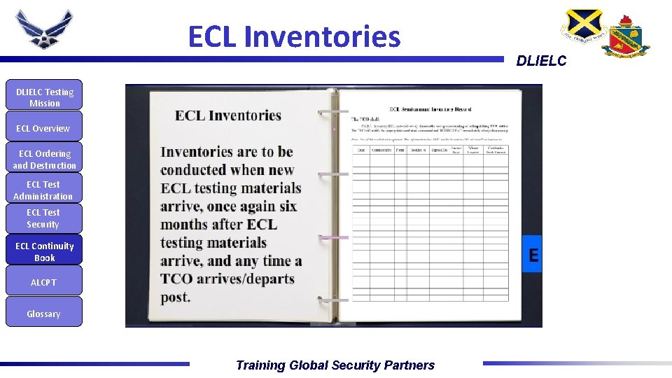 ECL Inventories DLIELC Testing Mission ECL Overview ECL Ordering and Destruction ECL Test Administration