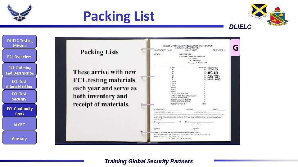 Packing List DLIELC Testing Mission ECL Overview ECL Ordering and Destruction ECL Test Administration