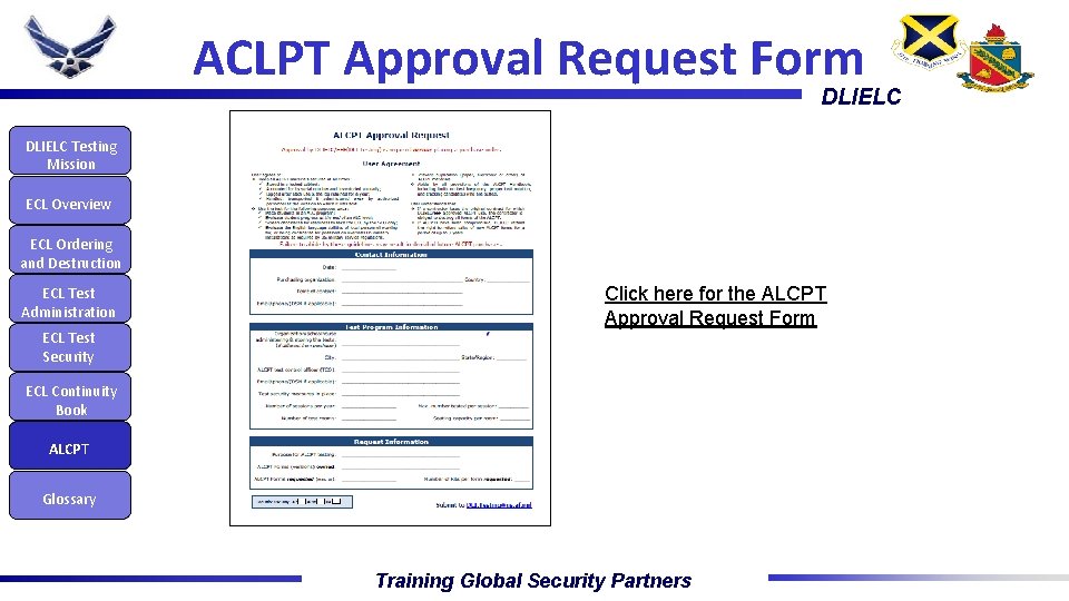 ACLPT Approval Request Form DLIELC Testing Mission ECL Overview ECL Ordering and Destruction ECL