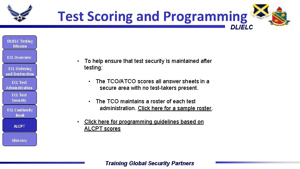 Test Scoring and Programming DLIELC Testing Mission ECL Overview ECL Ordering and Destruction ECL