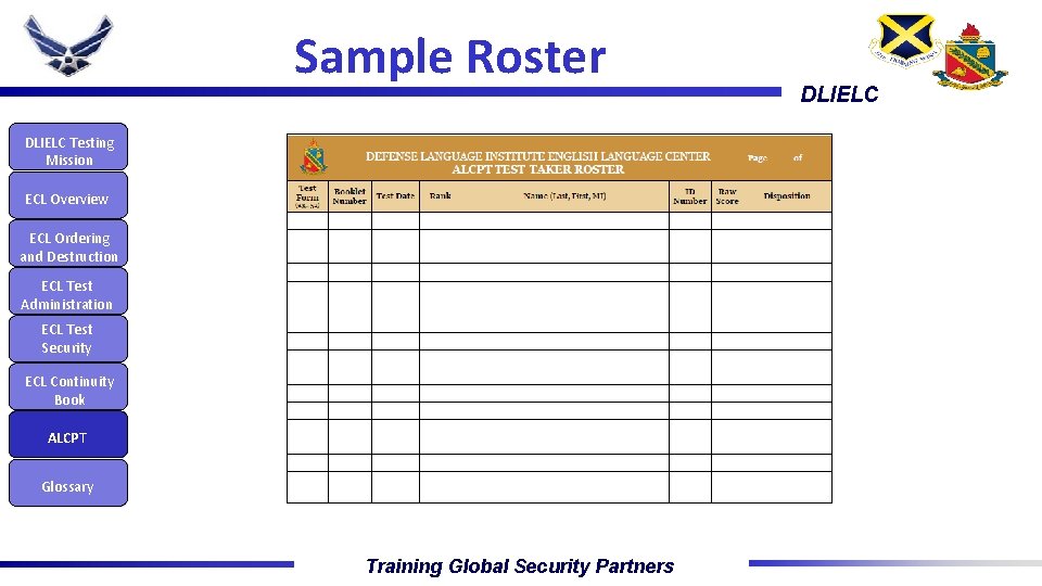 Sample Roster DLIELC Testing Mission ECL Overview ECL Ordering and Destruction ECL Test Administration