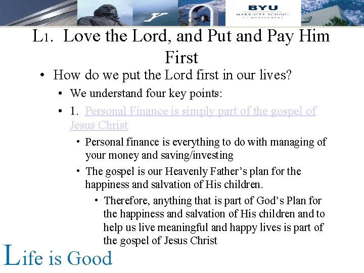 L 1. Love the Lord, and Put and Pay Him First • How do L 1. Love the Lord, and Put and Pay Him First • How do