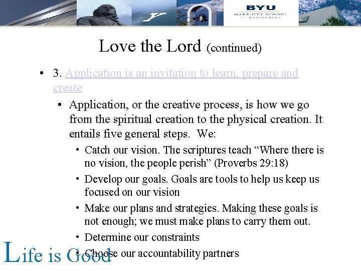 Love the Lord (continued) • 3. Application is an invitation to learn, prepare and Love the Lord (continued) • 3. Application is an invitation to learn, prepare and
