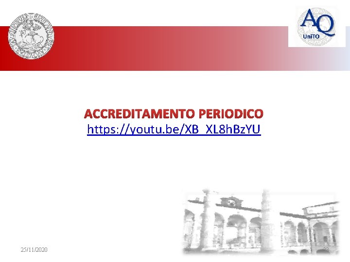 ACCREDITAMENTO PERIODICO https: //youtu. be/XB_XL 8 h. Bz. YU 25/11/2020 33 