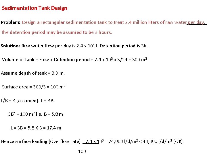 Sedimentation Tank Design Problem: Design a rectangular sedimentation tank to treat 2. 4 million