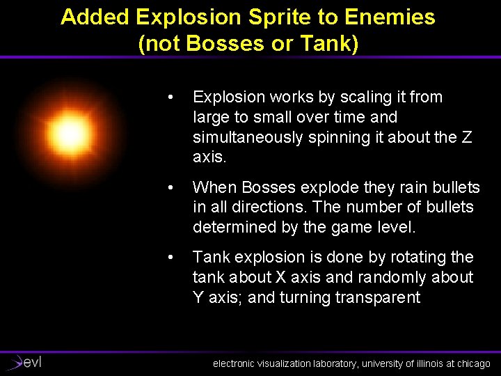 Added Explosion Sprite to Enemies (not Bosses or Tank) • Explosion works by scaling
