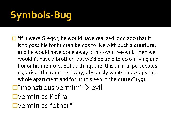 Symbols-Bug � “If it were Gregor, he would have realized long ago that it