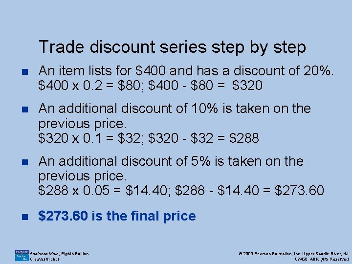 Trade discount series step by step n An item lists for $400 and has