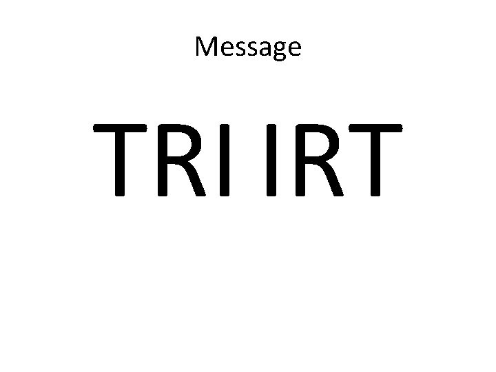 Message TRI IRT 