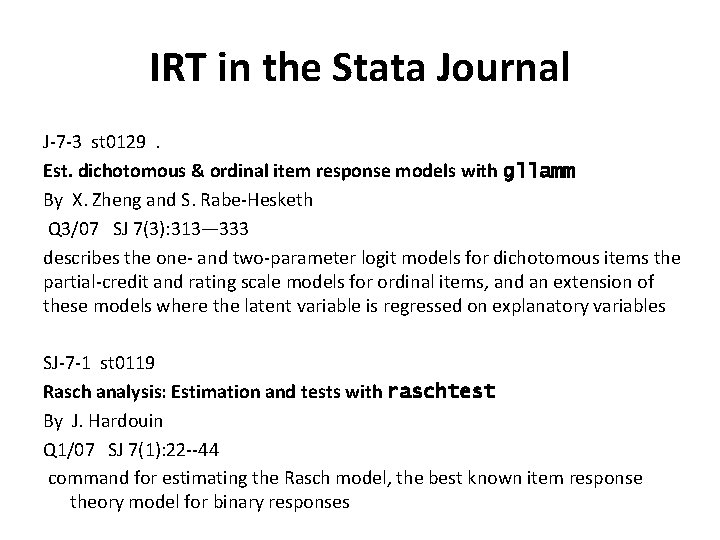 IRT in the Stata Journal J-7 -3 st 0129 . Est. dichotomous & ordinal