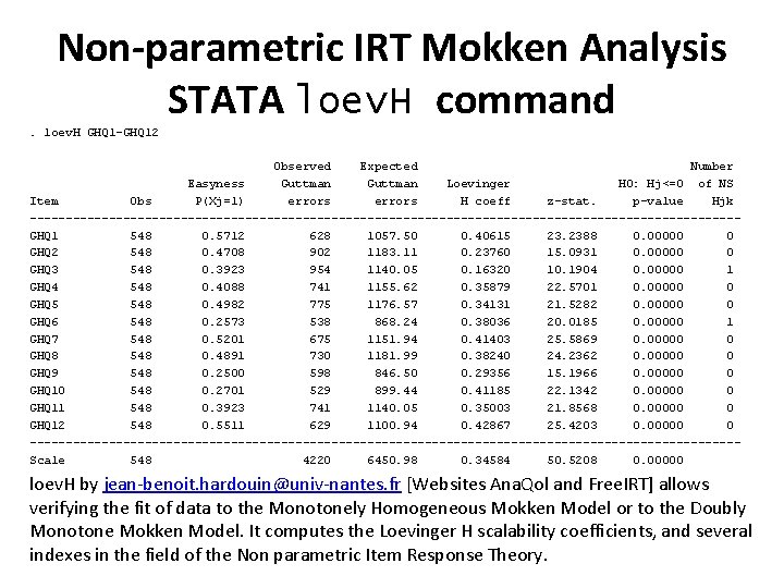 Non-parametric IRT Mokken Analysis STATA loev. H command. loev. H GHQ 1 -GHQ 12