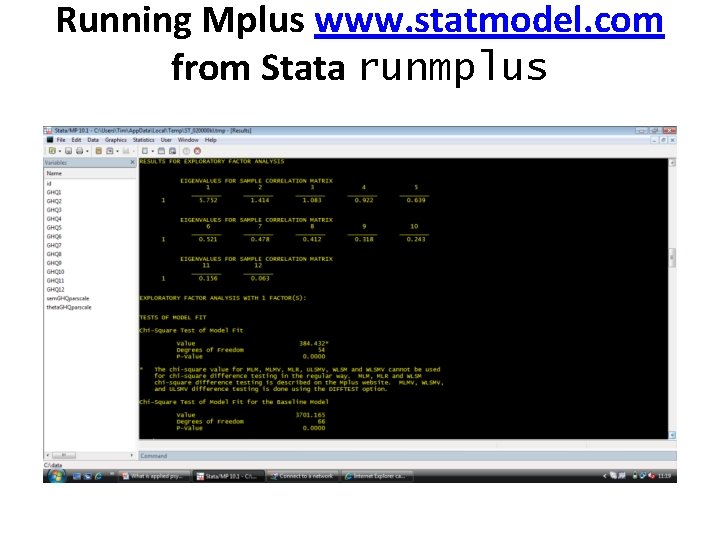 Running Mplus www. statmodel. com from Stata runmplus 