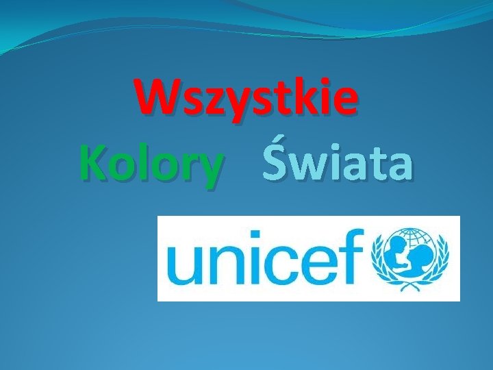 Wszystkie Kolory Świata 