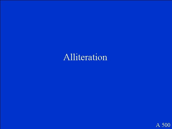 Alliteration A 500 