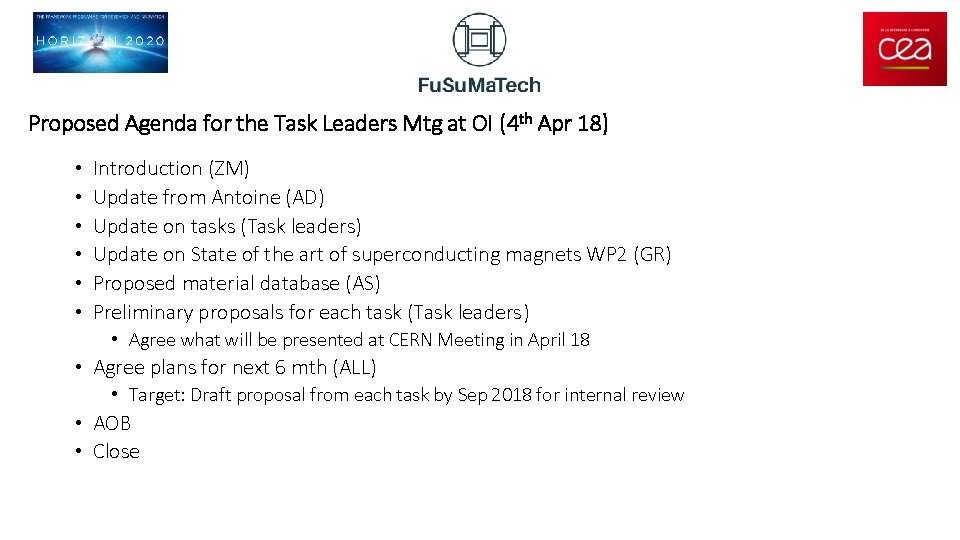 Proposed Agenda for the Task Leaders Mtg at OI (4 th Apr 18) •
