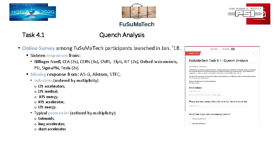Task 4. 1 Quench Analysis • Online Survey among Fu. Su. Ma. Tech participants