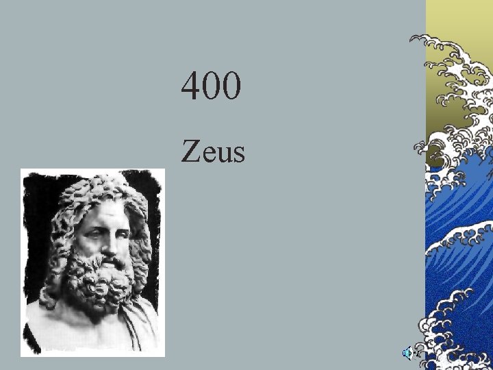 400 Zeus 400 Zeus
