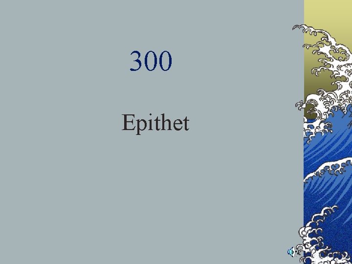 300 Epithet 300 Epithet