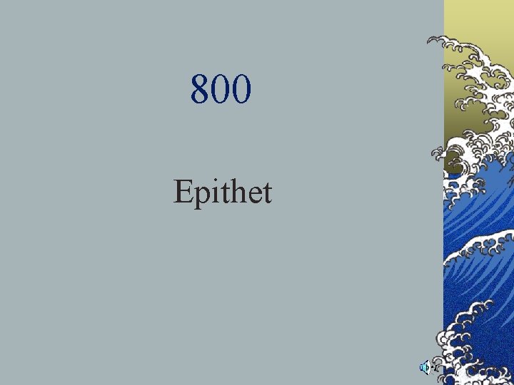 800 Epithet 800 Epithet