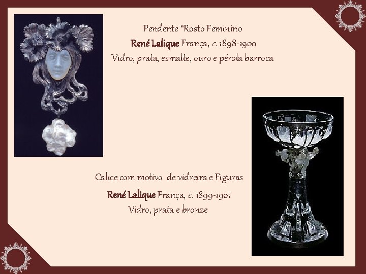 Pendente “Rosto Feminino René Lalique França, c. 1898 -1900 Vidro, prata, esmalte, ouro e