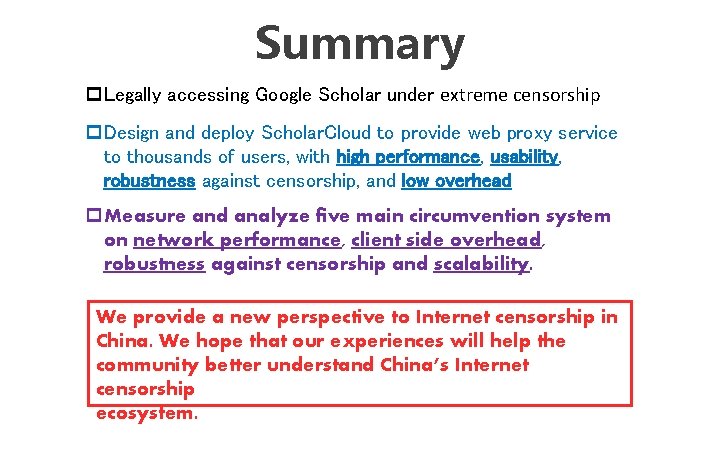 Summary p. Legally accessing Google Scholar under extreme censorship p. Design and deploy Scholar.