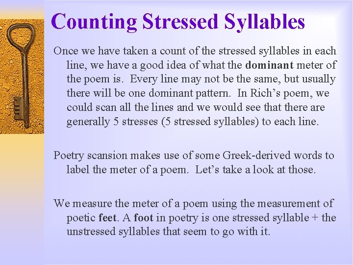 Counting Stressed Syllables Once we have taken a count of the stressed syllables in