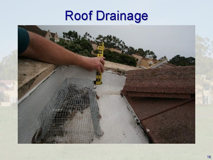 Roof Drainage 16 