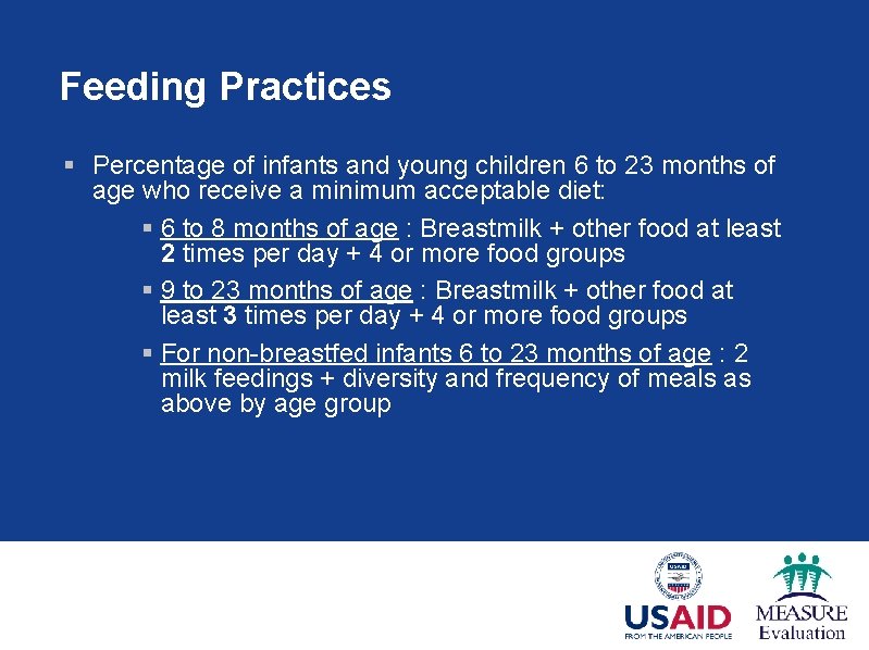 Feeding Practices § Percentage of infants and young children 6 to 23 months of