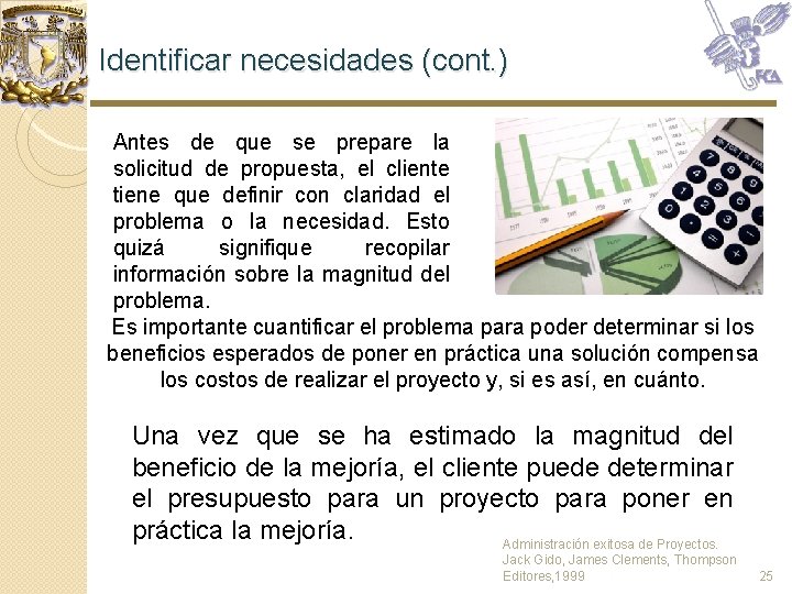 Identificar necesidades (cont. ) Antes de que se prepare la solicitud de propuesta, el Identificar necesidades (cont. ) Antes de que se prepare la solicitud de propuesta, el