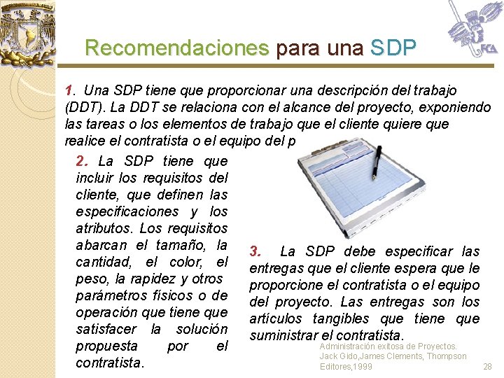 Recomendaciones para una SDP 1. Una SDP tiene que proporcionar una descripción del trabajo Recomendaciones para una SDP 1. Una SDP tiene que proporcionar una descripción del trabajo