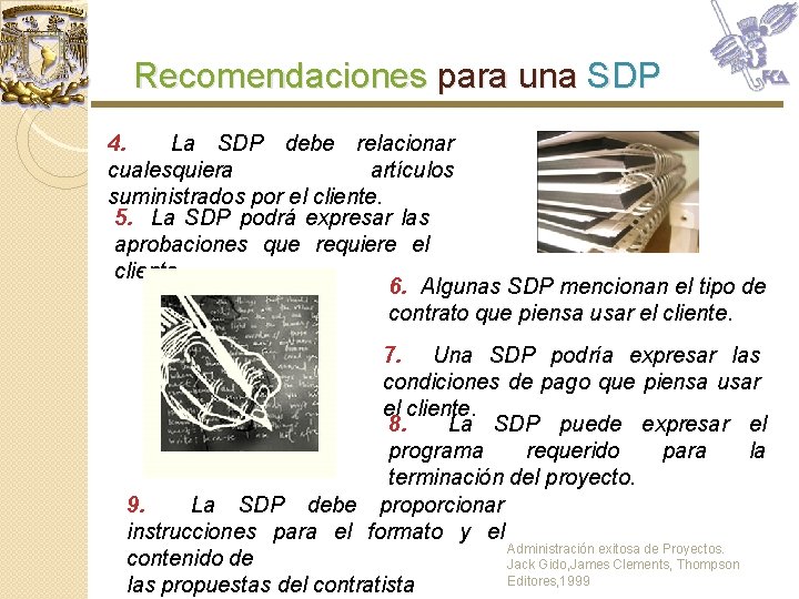 Recomendaciones para una SDP 4. La SDP debe relacionar cualesquiera artículos suministrados por el Recomendaciones para una SDP 4. La SDP debe relacionar cualesquiera artículos suministrados por el