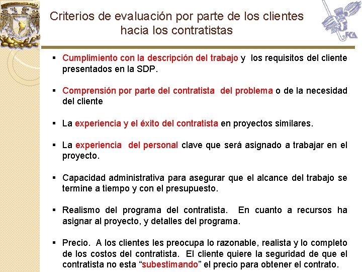 Criterios de evaluación por parte de los clientes hacia los contratistas § Cumplimiento con Criterios de evaluación por parte de los clientes hacia los contratistas § Cumplimiento con