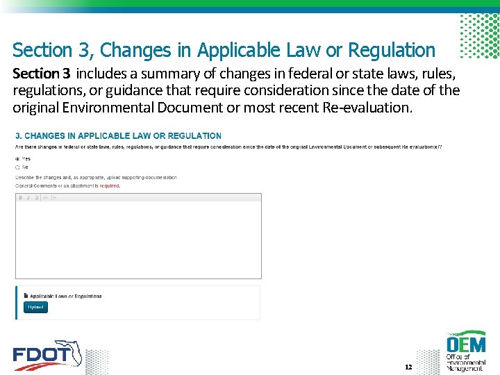 Section 3, Changes in Applicable Law or Regulation Section 3 includes a summary of