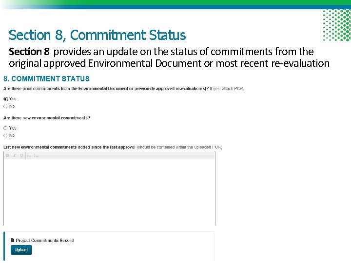 Section 8, Commitment Status Section 8 provides an update on the status of commitments