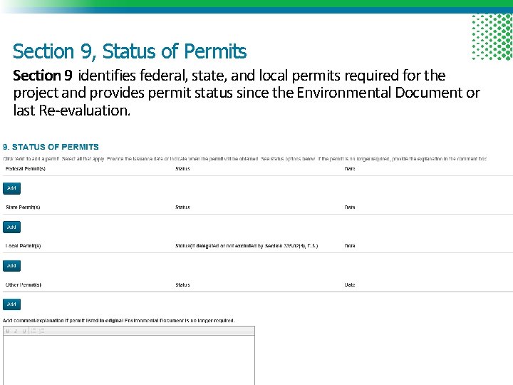 Section 9, Status of Permits Section 9 identifies federal, state, and local permits required