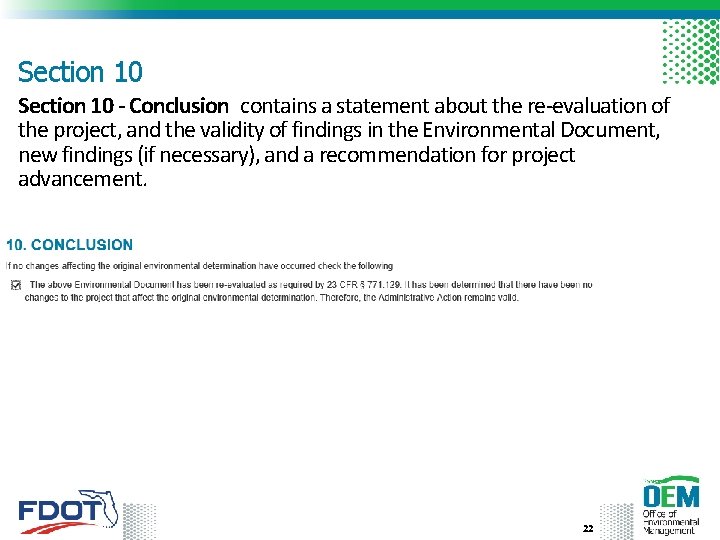 Section 10 - Conclusion contains a statement about the re-evaluation of the project, and