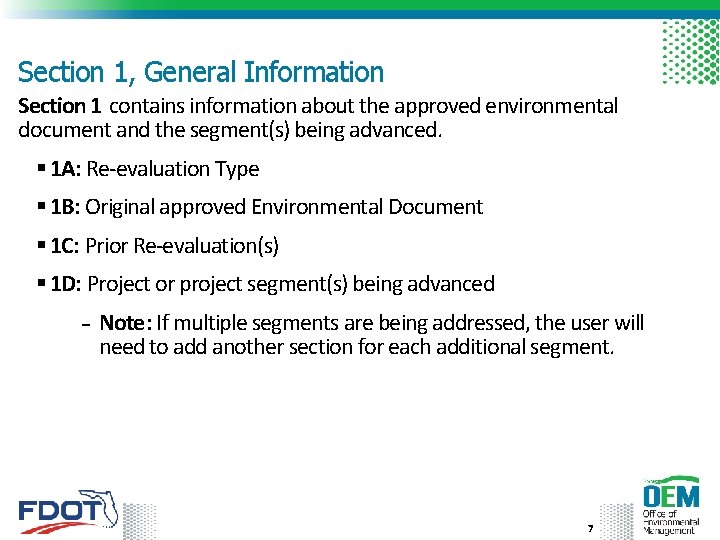 Section 1, General Information Section 1 contains information about the approved environmental document and