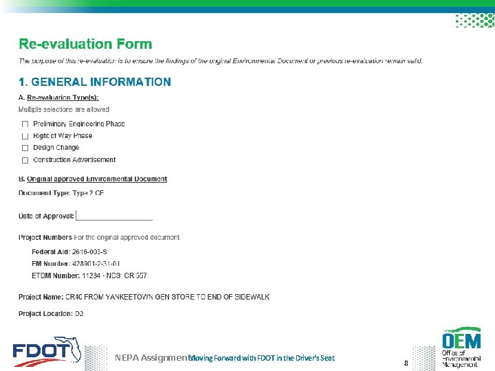 NEPA Assignment: Moving Forward with FDOT in the Driver’s Seat 8 