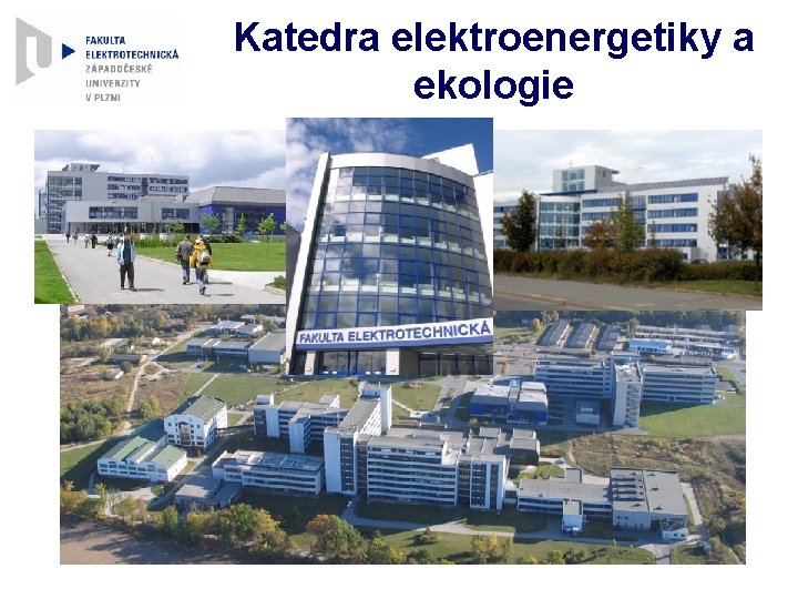 Katedra elektroenergetiky a ekologie 