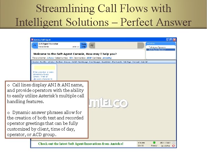 Streamlining Call Flows with Intelligent Solutions – Perfect Answer o Call lines display ANI