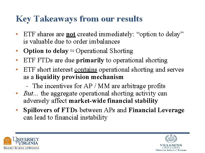 Key Takeaways from our results • ETF shares are not created immediately: “option to