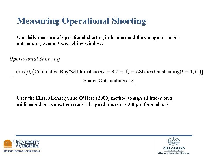 Measuring Operational Shorting Our daily measure of operational shorting imbalance and the change in