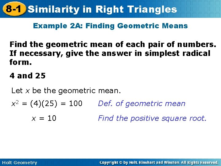 8 -1 Similarity in Right Triangles Example 2 A: Finding Geometric Means Find the