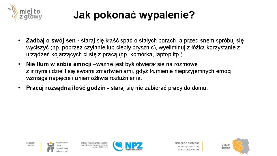 Jak pokonać wypalenie? • Zadbaj o swój sen - staraj się kłaść spać o