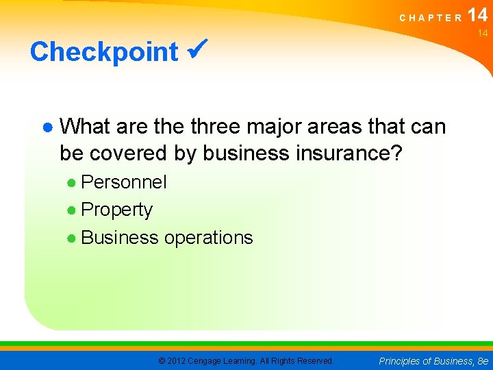 CHAPTER 14 14 Checkpoint ● What are three major areas that can be covered CHAPTER 14 14 Checkpoint ● What are three major areas that can be covered