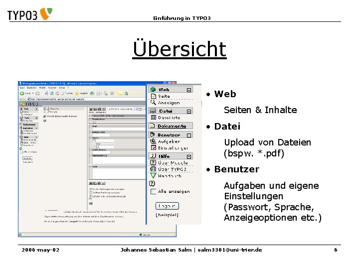 Einführung in TYPO 3 Übersicht • Web Seiten & Inhalte • Datei Upload von