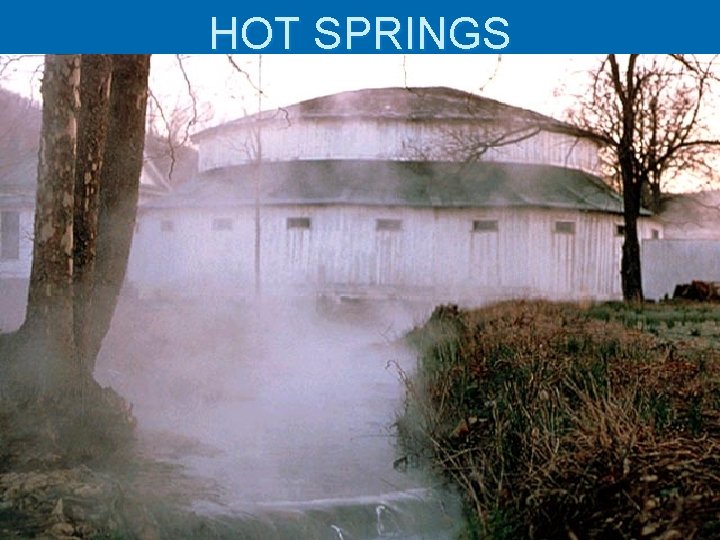 HOT SPRINGS 