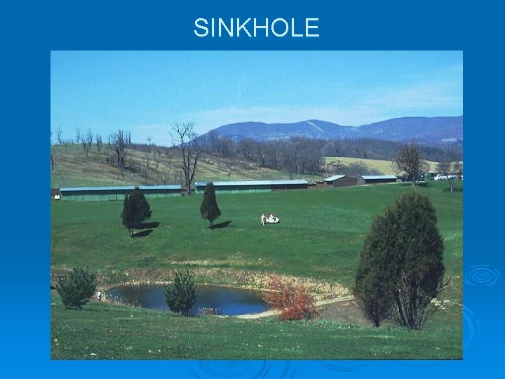 SINKHOLE 