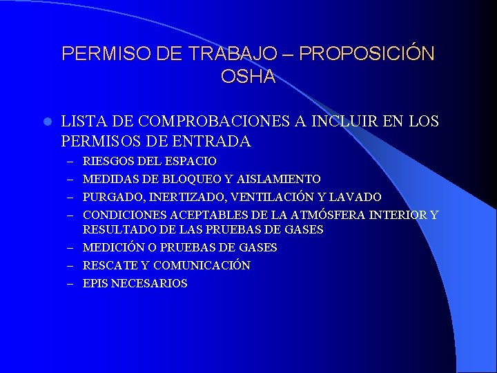 PERMISO DE TRABAJO – PROPOSICIÓN OSHA l LISTA DE COMPROBACIONES A INCLUIR EN LOS
