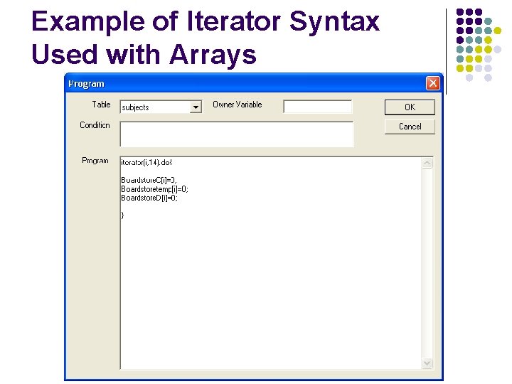 Example of Iterator Syntax Used with Arrays 